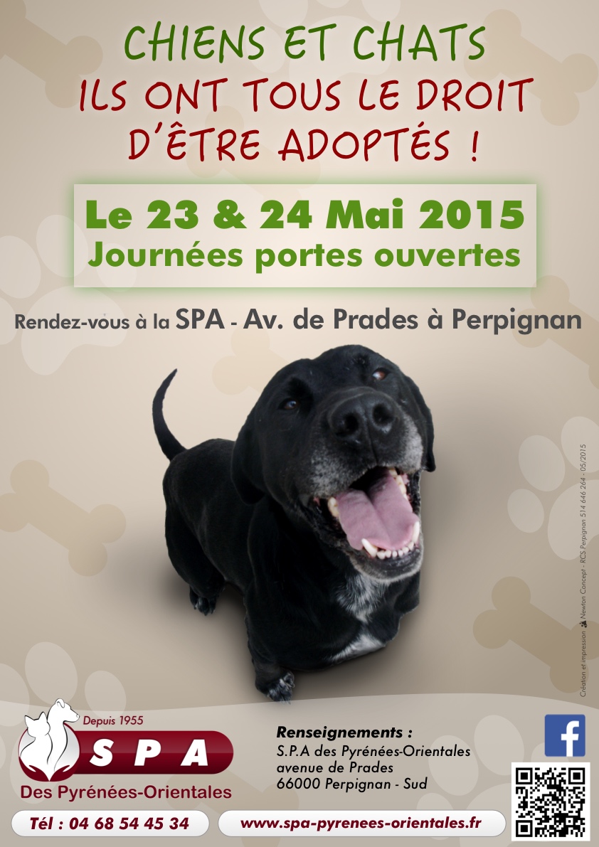 Affiche des journées portes ouvertes de la S.P.A des Pyrénées-Orientales des 23 et 24 mai 2015 - Avenue de Prades à Perpignan